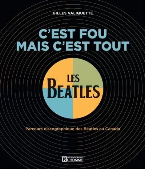 Les Beatles : c'est fou mais c'est tout