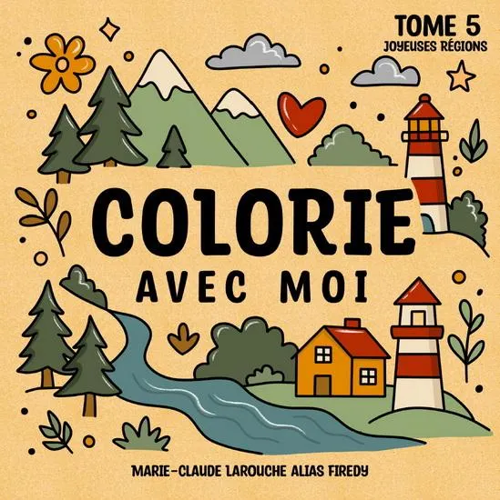 Colorie avec moi : joyeuses régions