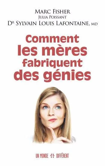 Comment les mères fabriquent des génies