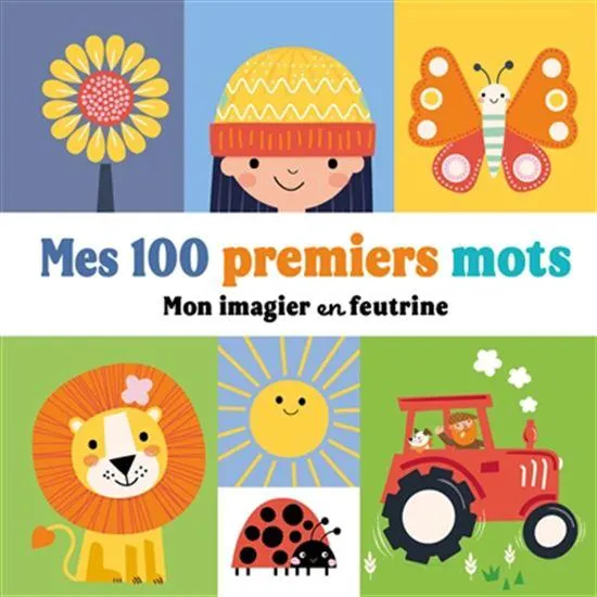 Mes 100 premiers mots : Mon imagier en feutrine