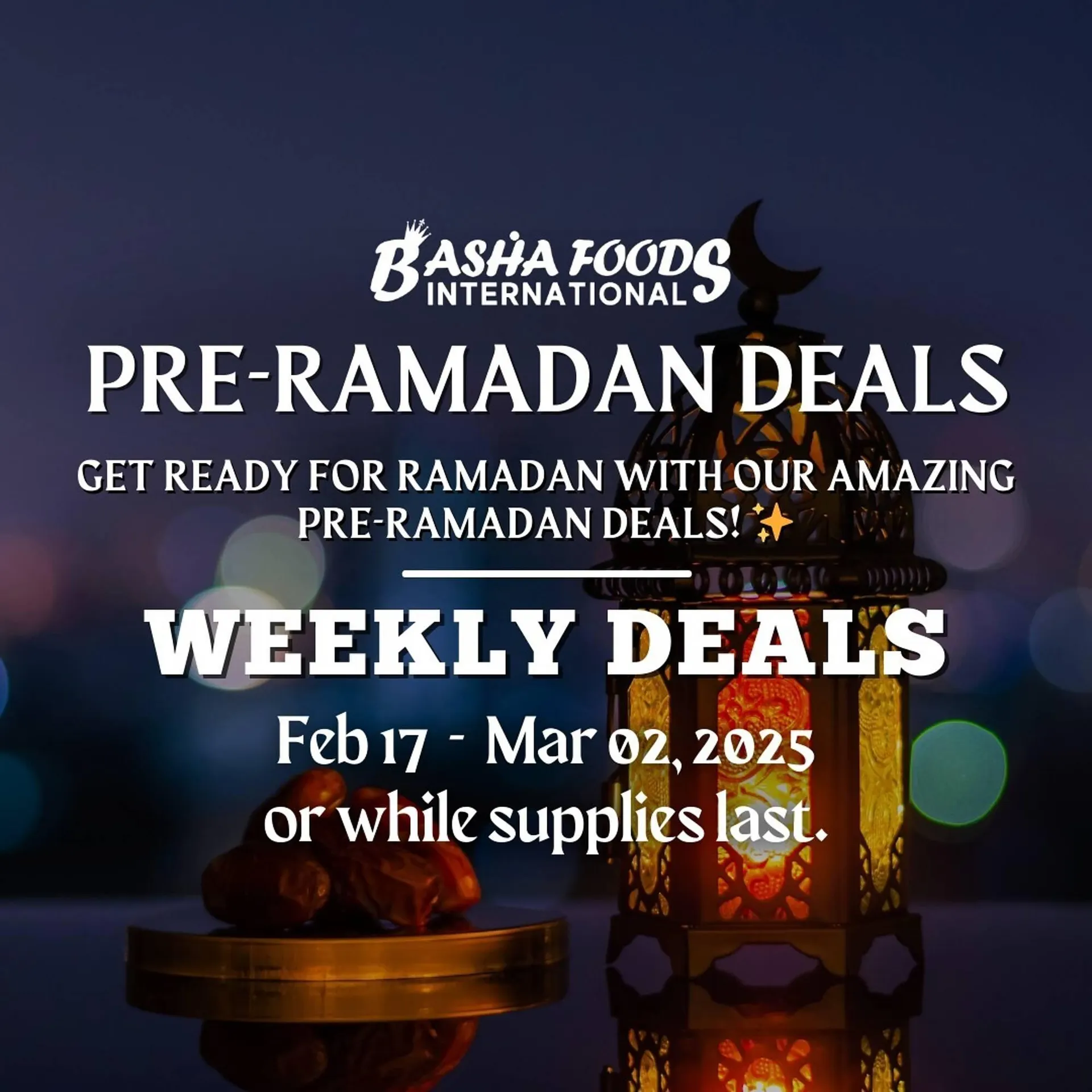 Basha Foods flyer from February 17 to March 2 2025 - flyer page 1