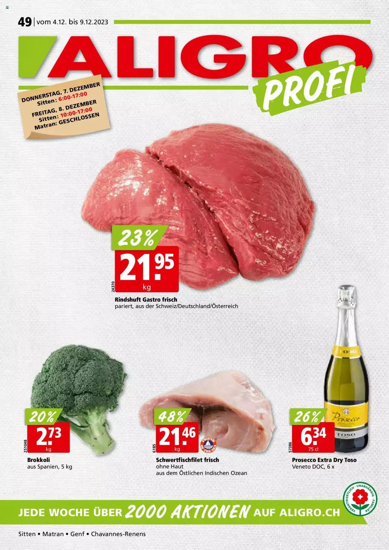 Aligro Aktionen - Chavannes, Matran, Genf, Sitten von 4. Dezember bis 9. Dezember 2023 - Prospekt seite 1