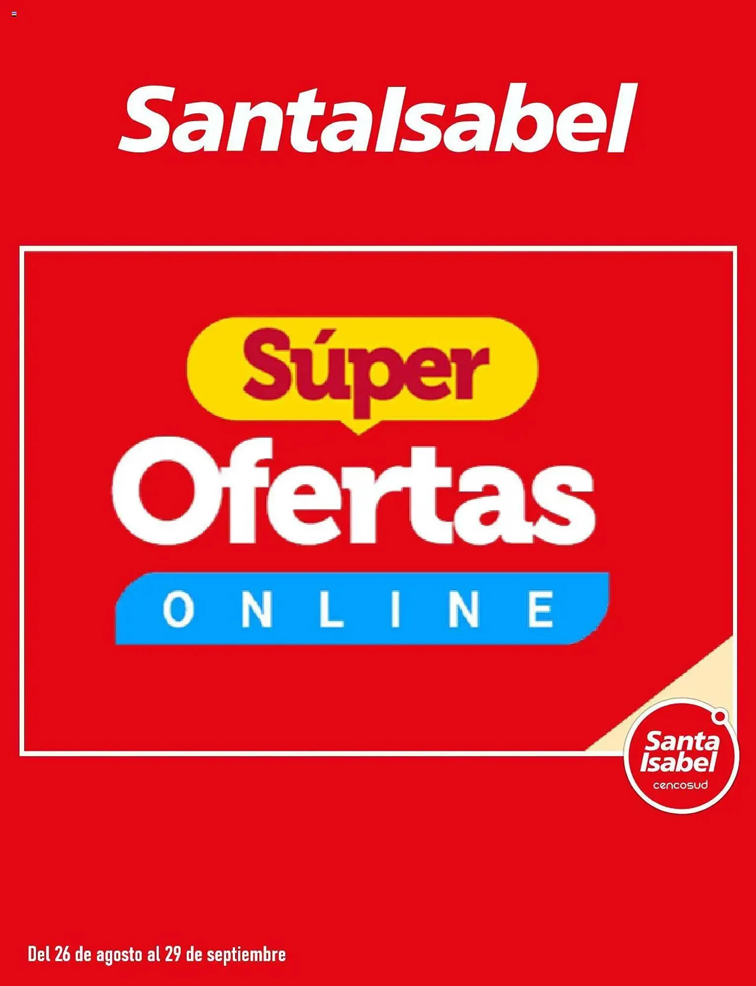 Catálogo de Catálogo Santa Isabel 22 de septiembre al 1 de octubre 2025 - Página 1