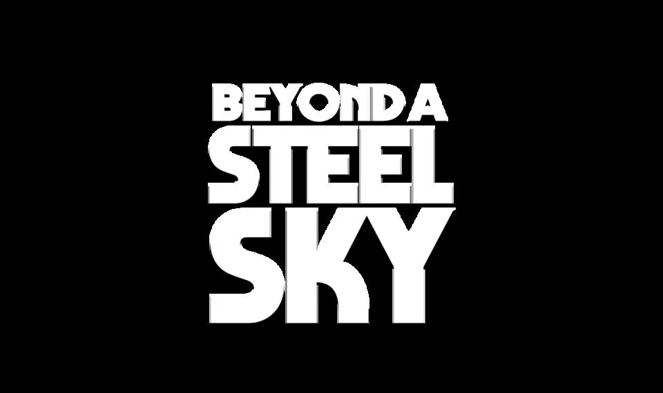 Beyond a Steel Sky