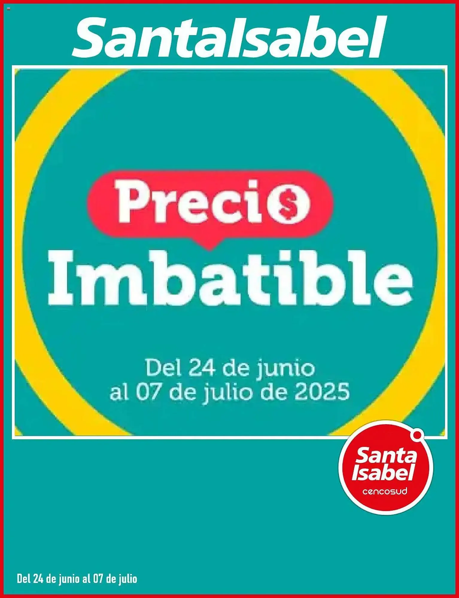 Catálogo de Catálogo Santa Isabel 24 de junio al 8 de julio 2025 - Página 1