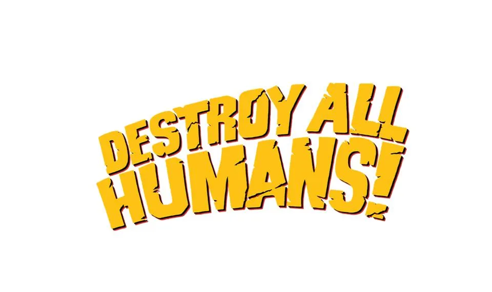 Destroy All Humans!