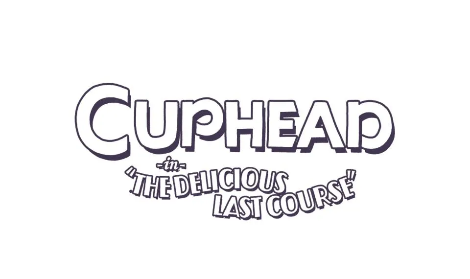 Cuphead - The Delicious Last Course