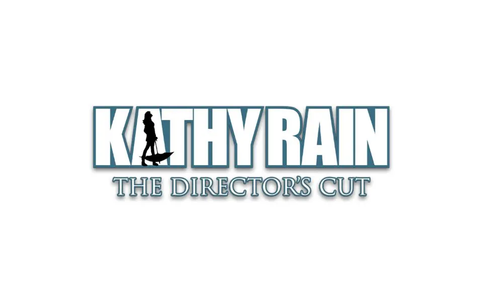 Kathy Rain: Director’s Cut