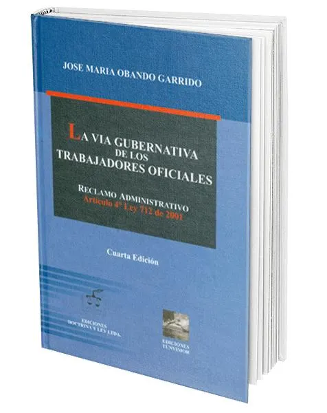 La Vía Gubernativa de los Trabajadores Oficiales. Reclamo Administrativo, Artículo 4° Ley 712 de 2001