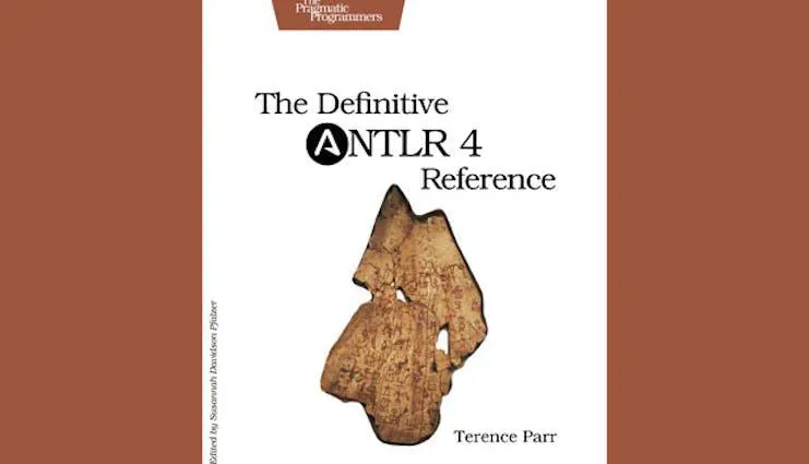 The Definitive ANTLR 4 Reference