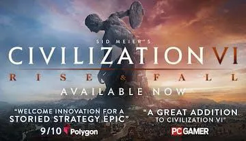 Sid Meier's Civilization® VI: Rise and Fall