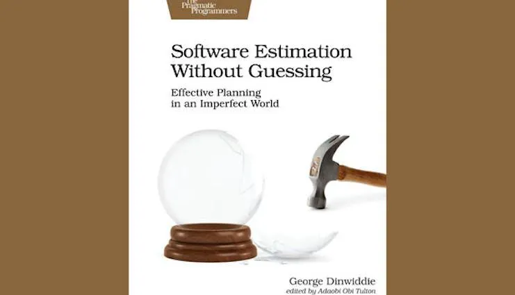 Software Estimation Without Guessing