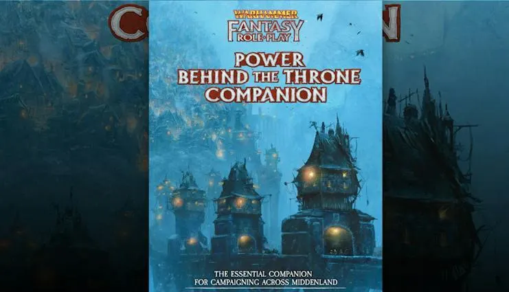 Enemy Within Campaign - Volume 3 Power Behind the Throne Companion