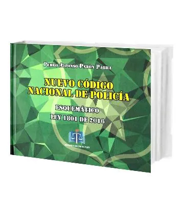 Nuevo Código Nacional de Policía Ley 1801 de 2016. Esquemático
