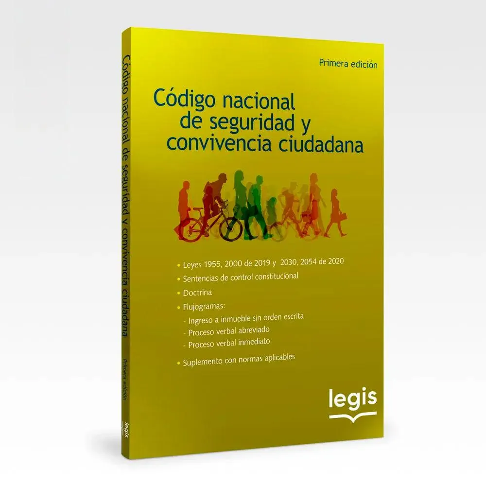 Código Nacional de Seguridad y Convivencia Ciudadana - Libro - 1a edición - 2021
