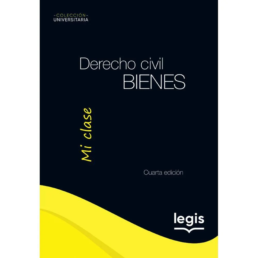 Derecho Civil Bienes - Colección Universitaria Mi Clase