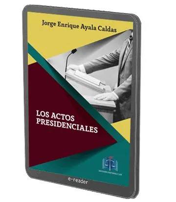 Los Actos Presidenciales [DIGITAL]