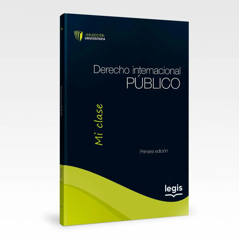 Derecho Internacional Público - Colección Universitaria Mi Clase - Libro | Edición 1 | 2021