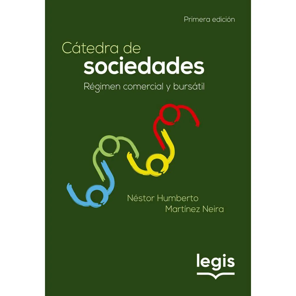 Cátedra de sociedades Régimen comercial y bursátil - Libro Digital | Edición 1 | 2020