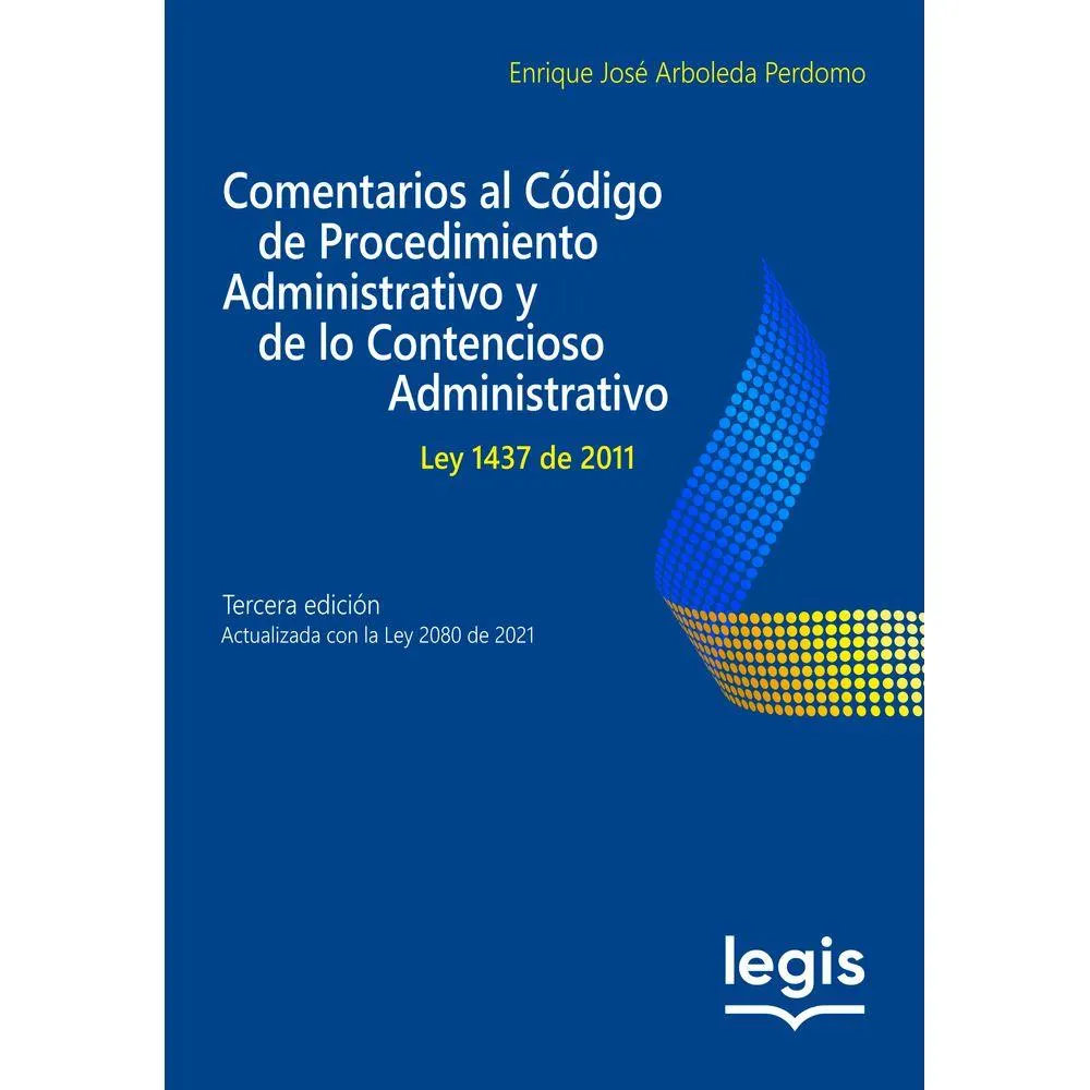 Comentarios al Nuevo Código de Procedimiento Administrativo