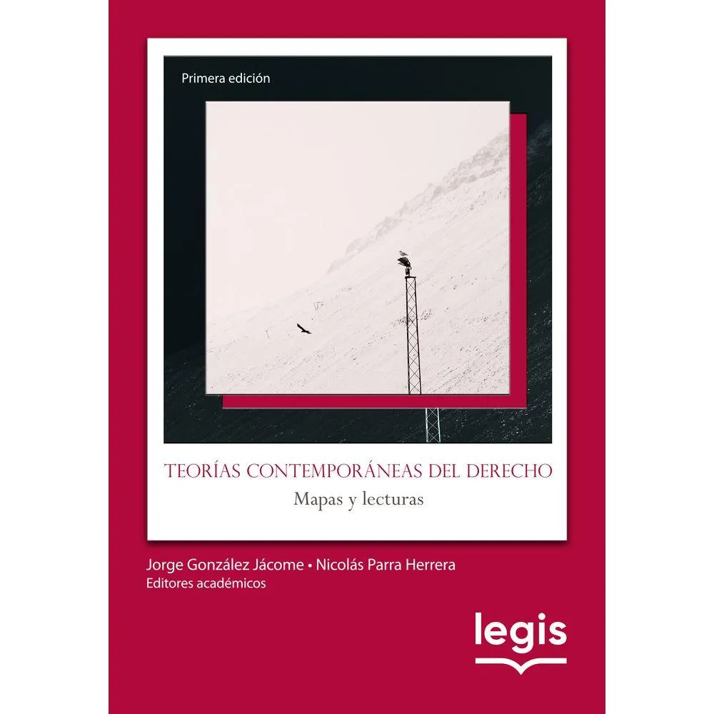 Teorías Contemporáneas del Derecho - Mapas y Lecturas