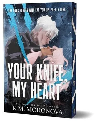 Your Knife, My Heart: Dark Forces Book 1