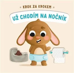 Kniha Už chodím na nočník