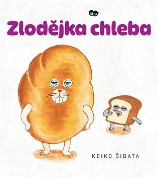 Zlodějka chleba