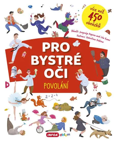 Pro bystré oči - Povolání