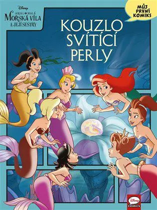 Disney - Ariel: Můj první komiks: Kouzlo svítící perly
