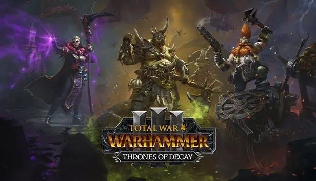 Total War™: WARHAMMER® III - Thrones of Decay