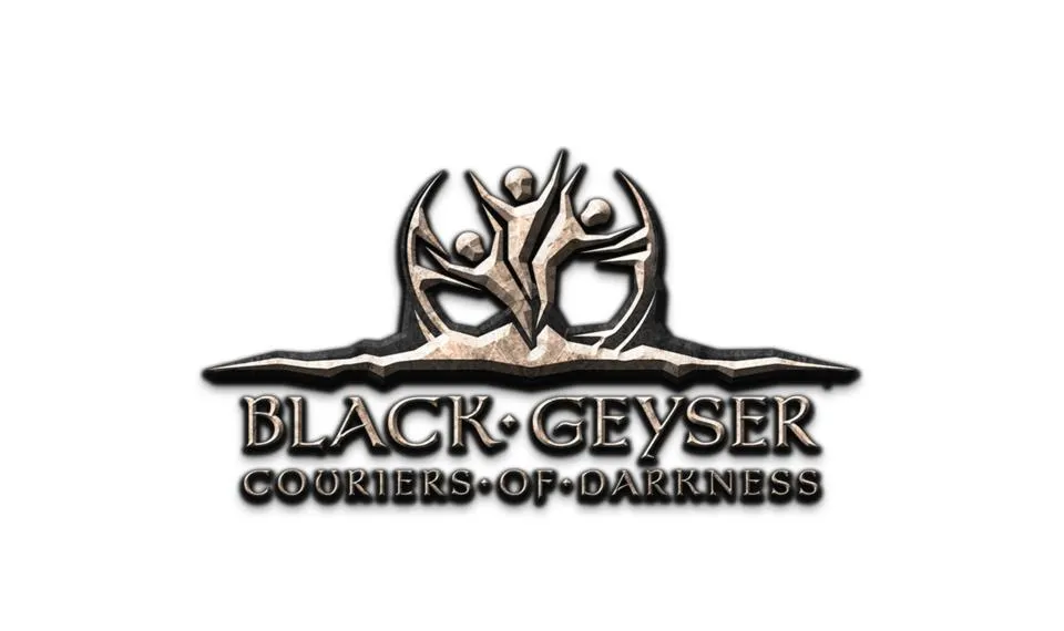 Black Geyser: Couriers of Darkness
