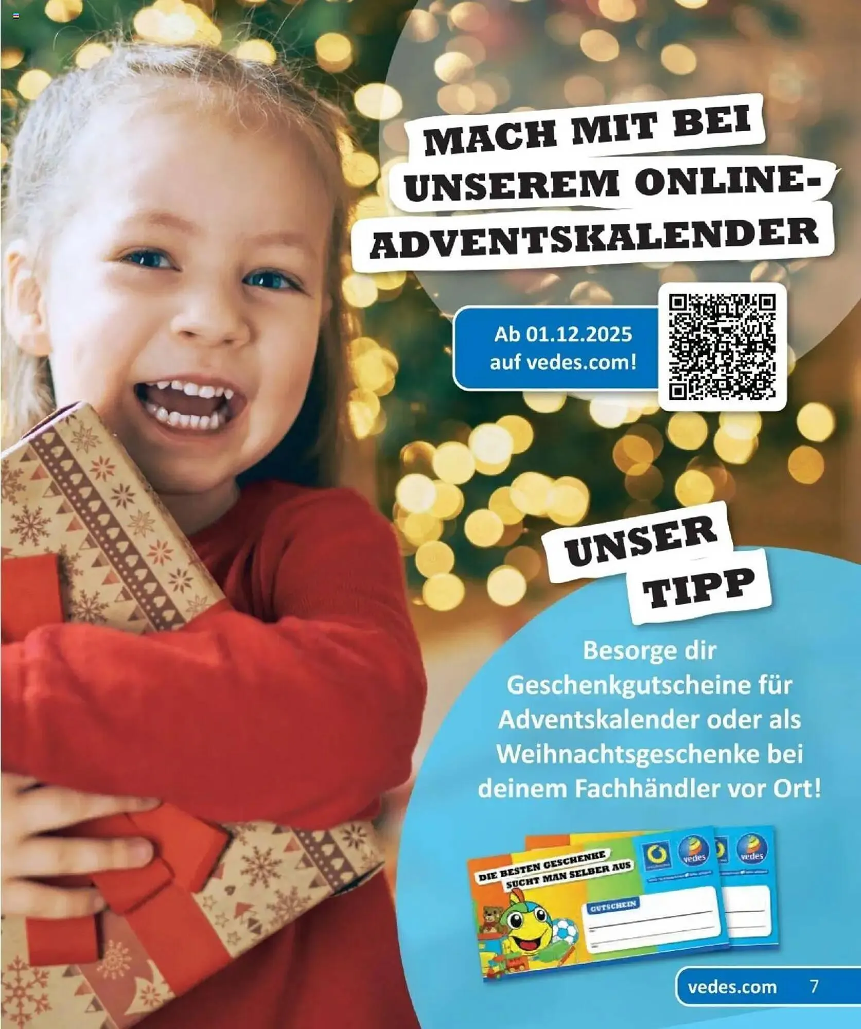 Vedes Prospekt von 29. September bis 6. Januar 2026 - Prospekt seite 7
