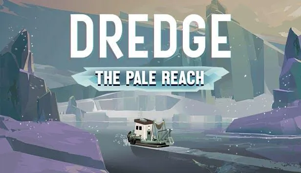 DREDGE - The Pale Reach
