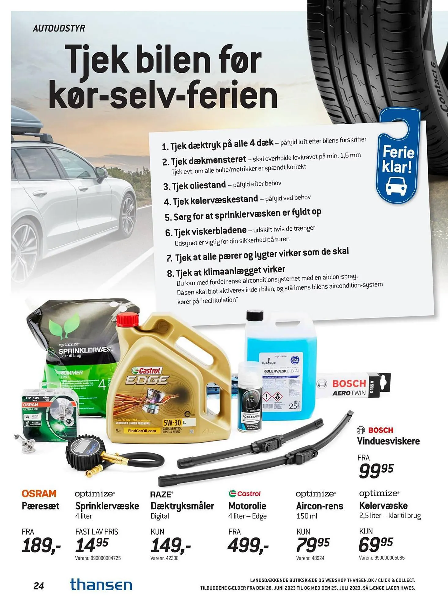 Thansen tilbudsavis Gyldig indtil 27. juni - 25. juli 2023 - tilbudsavis side 24