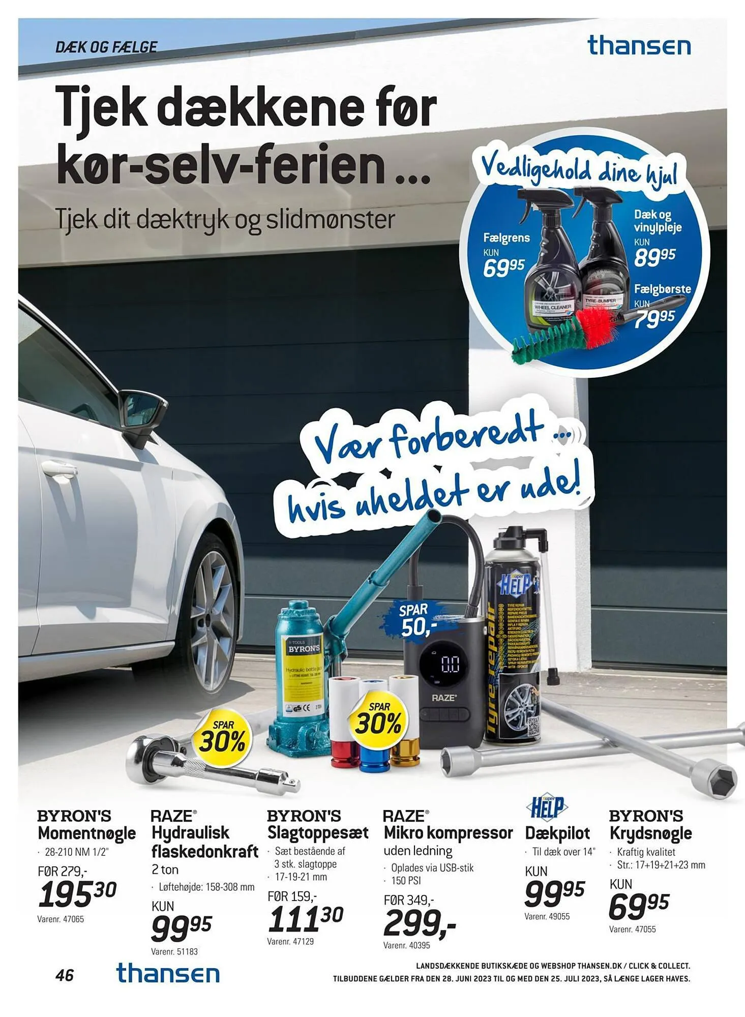 Thansen tilbudsavis Gyldig indtil 27. juni - 25. juli 2023 - tilbudsavis side 46