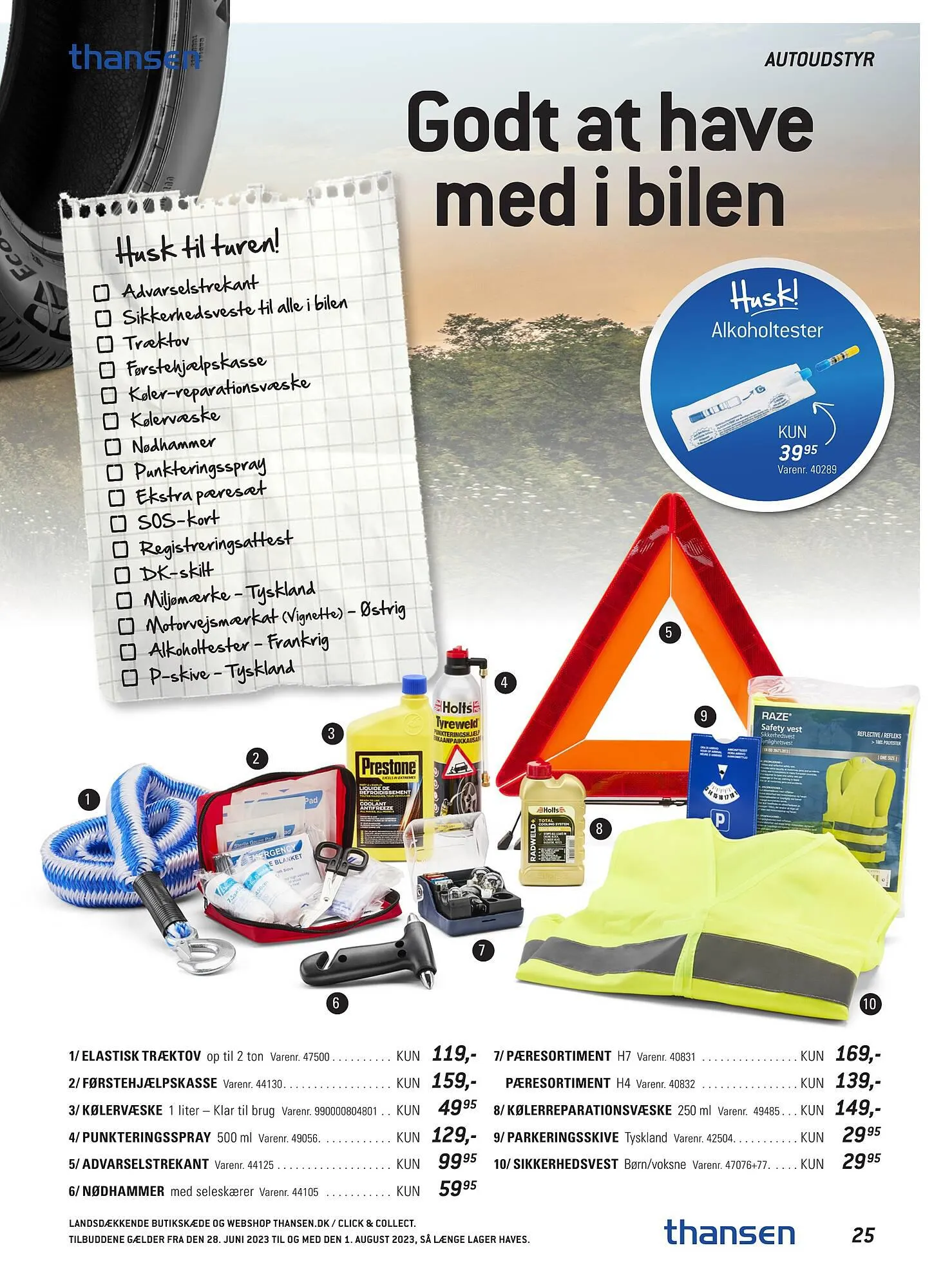 Thansen tilbudsavis Gyldig indtil 28. juni - 1. august 2023 - tilbudsavis side 25