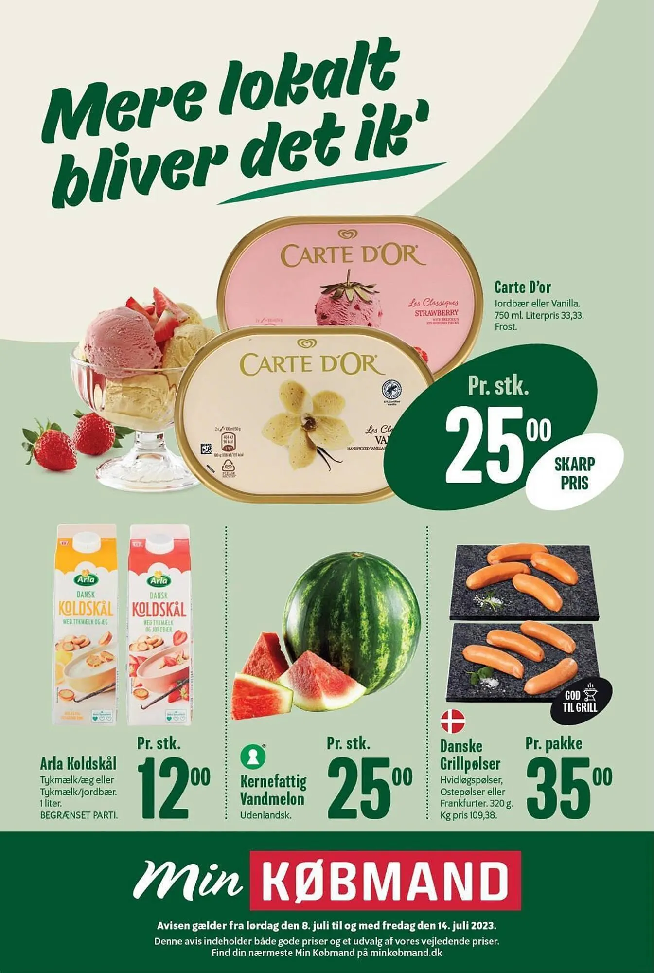 Min Købmand tilbudsavis Gyldig indtil 8. juli - 14. juli 2023 - tilbudsavis side 1