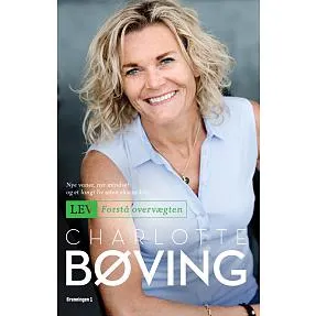 Lev - Forstå overvægten - Charlotte Bøving