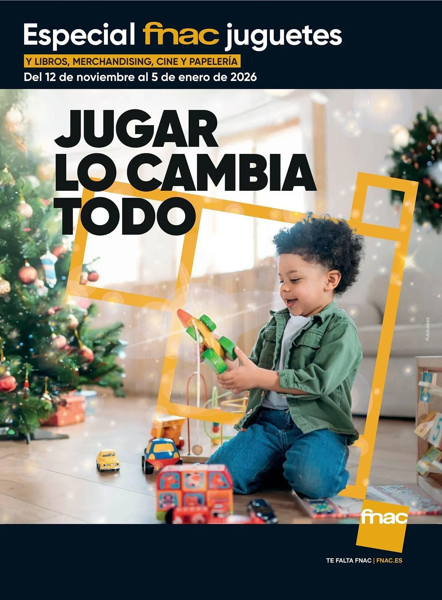 Catálogo de Catálogo Fnac 18 de noviembre al 5 de enero 2026 - Página 1