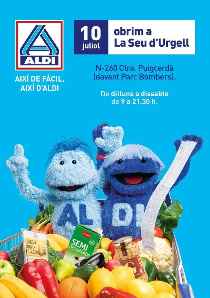 Catálogo de Així de fàcil, Així d’Aldi - Obrim a la Seu d’Urgell 10 de julio al 16 de julio 2024 - Página 1
