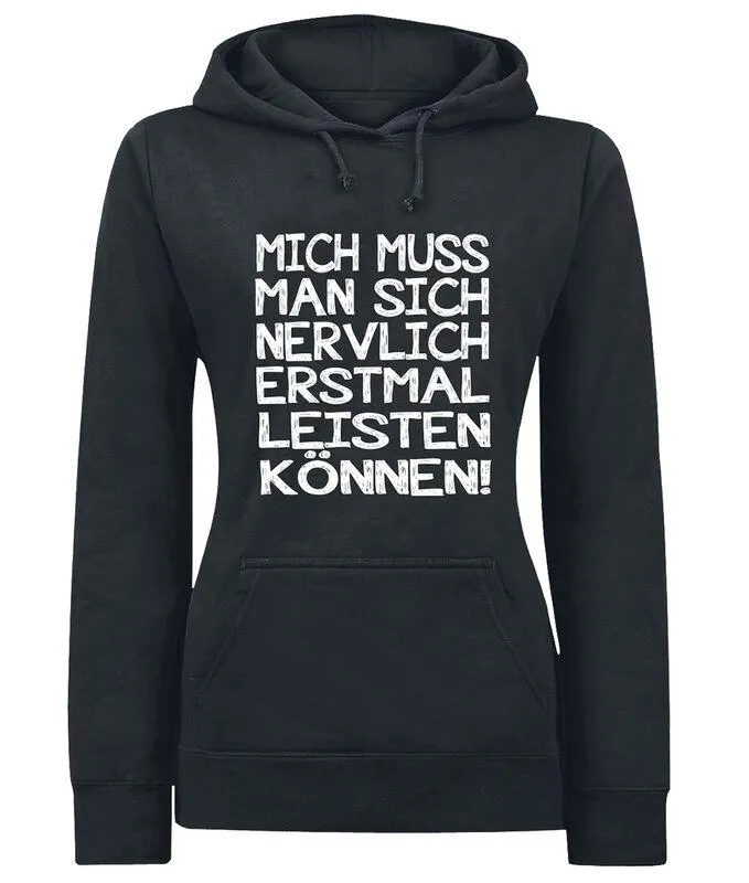 "Mich muss man sich nervlich erstmal leisten können!" Sudadera con capucha Negro de Slogans