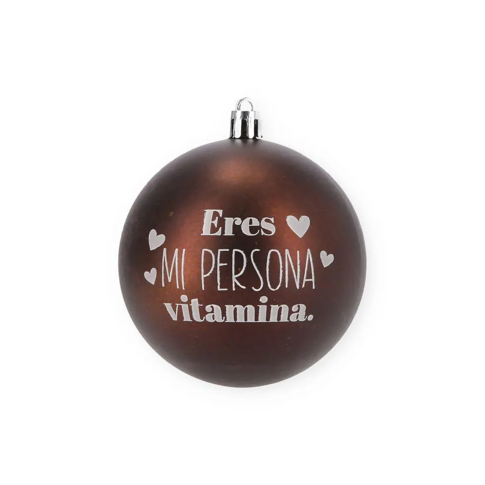 Bola de Navidad marron - Eres mi persona favorita