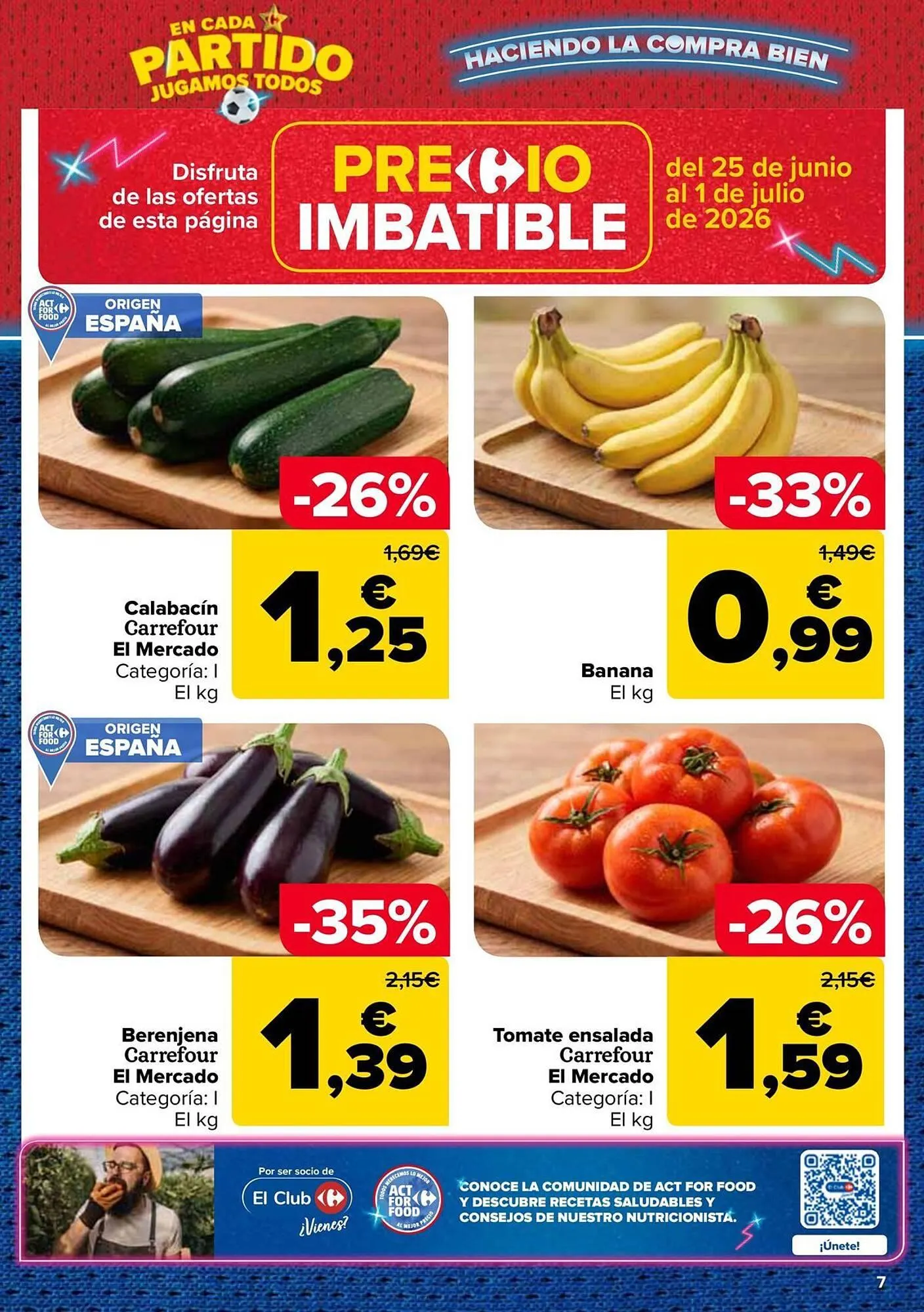 Catálogo de Folleto Carrefour 25 de junio al 13 de julio 2026 - Página 7