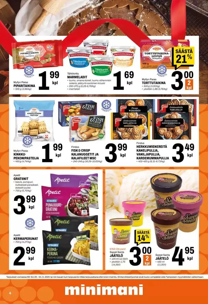 Minimani Yhtiöt Oy voimassa alkaen 20. marraskuuta - 4. joulukuuta 2024 - Tarjouslehti sivu 4