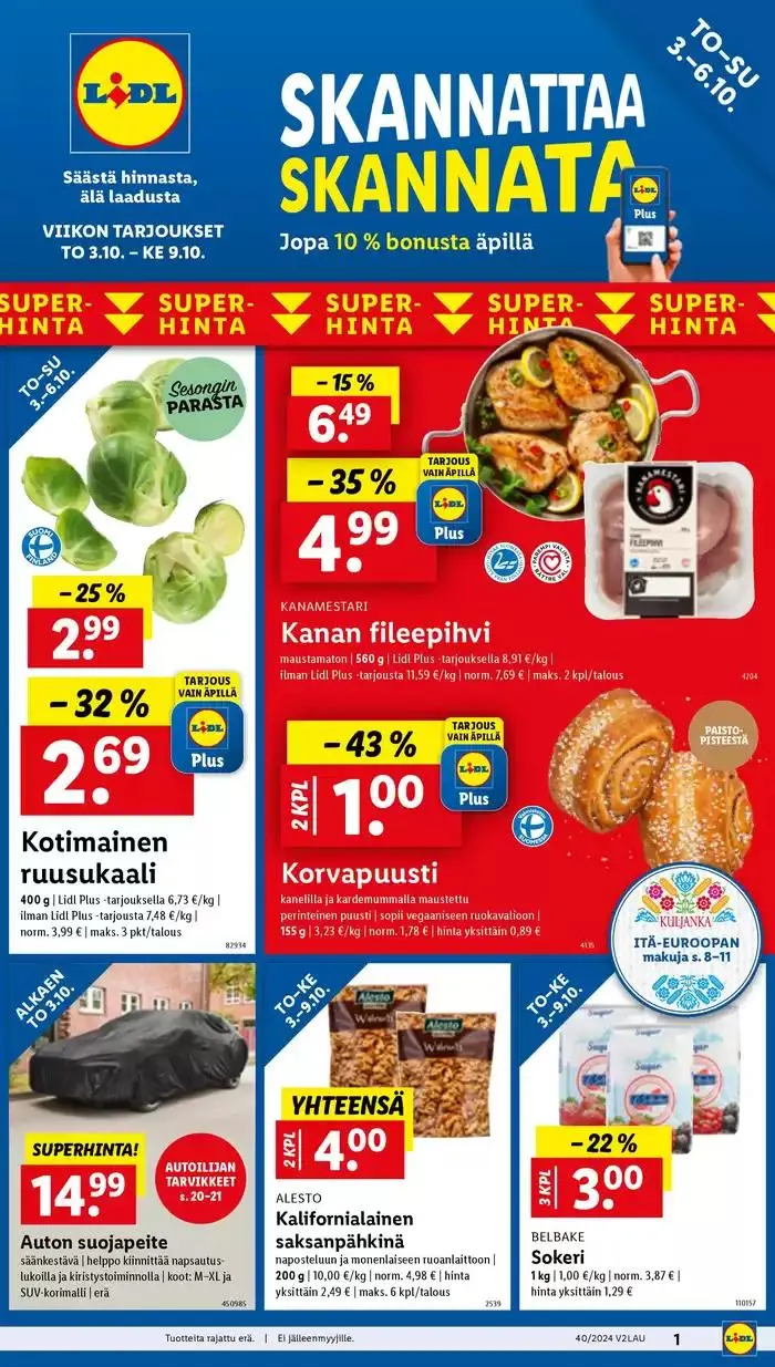 Huipputarjouksia kaikille tarjoushaukoille voimassa alkaen 30. syyskuuta - 9. lokakuuta 2024 - Tarjouslehti sivu 1