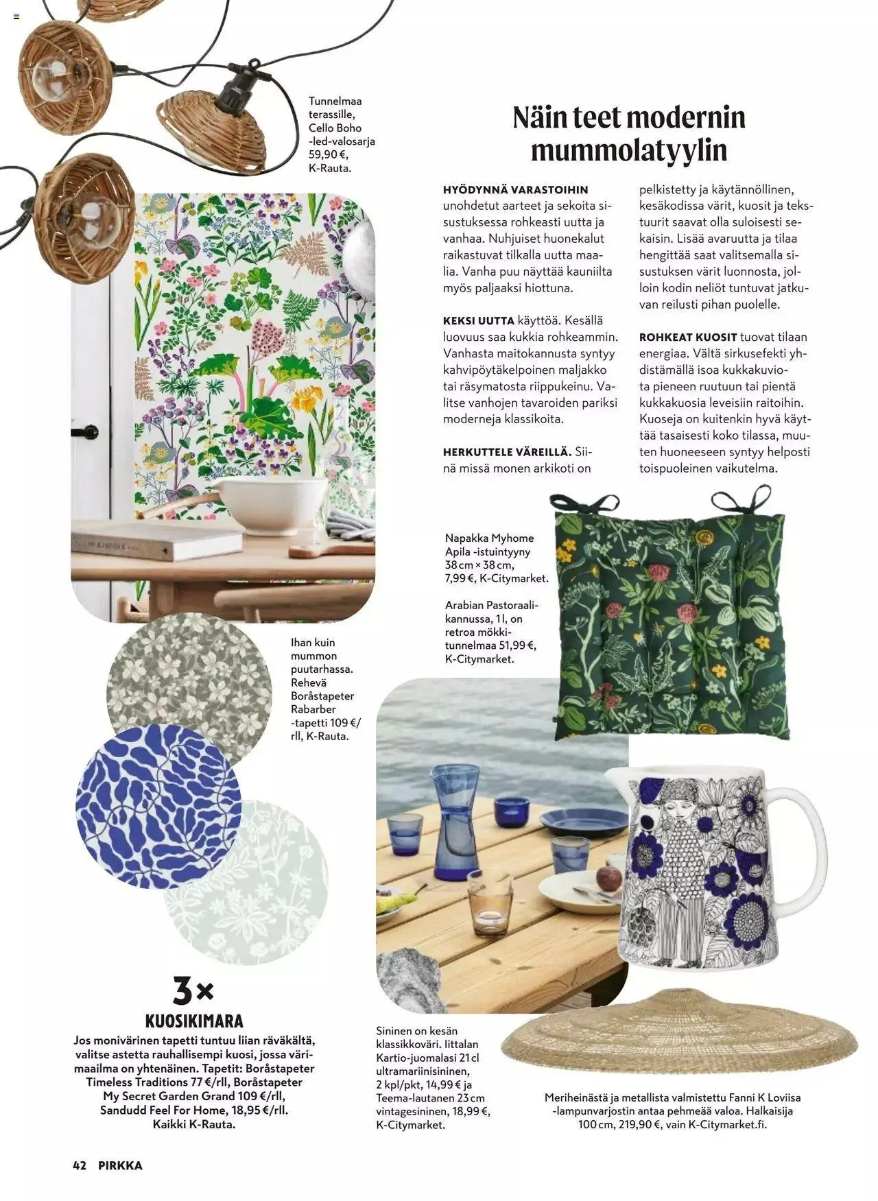 K-Market tarjoukset Pirkka 6–8/2023 voimassa alkaen 7. kesäkuuta - 29. elokuuta 2023 - Tarjouslehti sivu 42