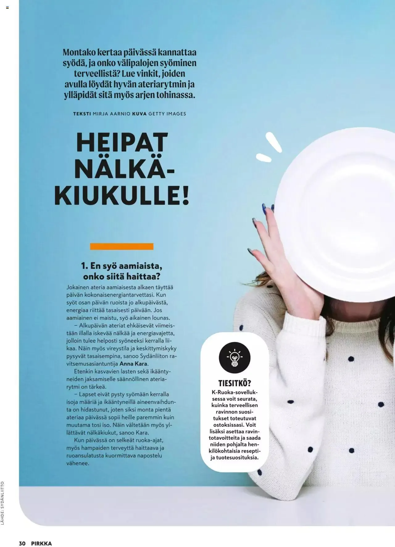 K-Market tarjoukset Pirkka 9/2023 voimassa alkaen 30. elokuuta - 3. lokakuuta 2023 - Tarjouslehti sivu 30