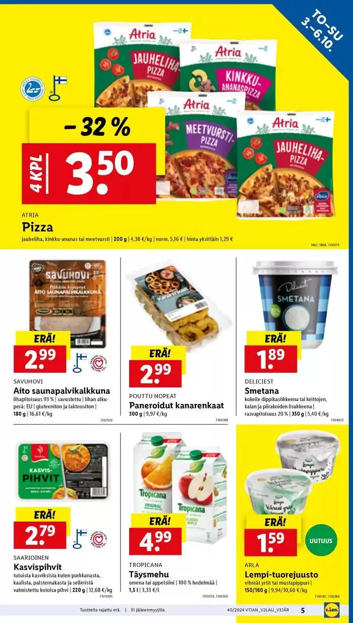 Huipputarjouksia kaikille tarjoushaukoille voimassa alkaen 30. syyskuuta - 9. lokakuuta 2024 - Tarjouslehti sivu 5