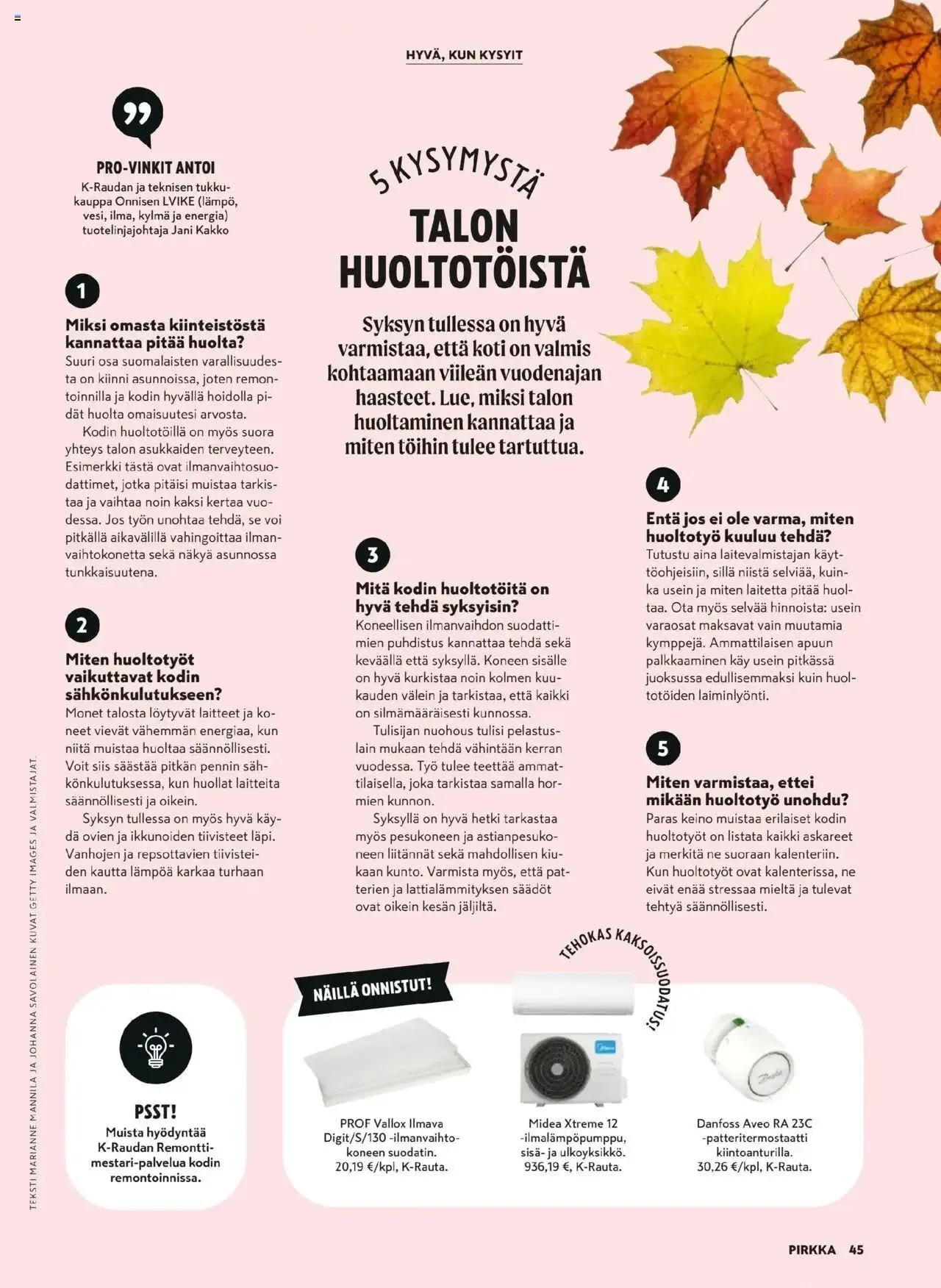 K-Supermarket - Pirkka voimassa alkaen 25. syyskuuta - 26. marraskuuta 2024 - Tarjouslehti sivu 45